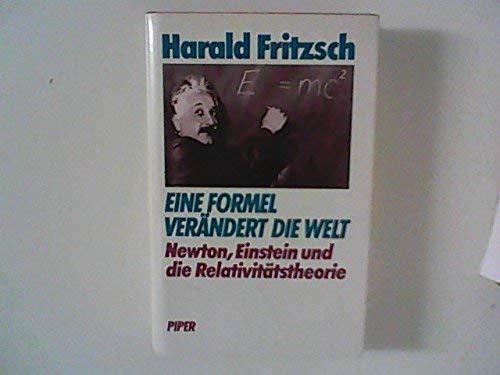 Eine Formel verändert die Welt: Newton, Einstein und die Relativitätstheorie Natural Sciences
