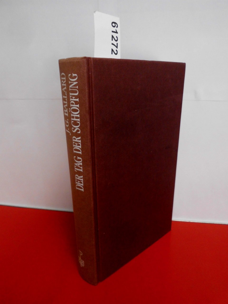 Der Tag der Schöpfung: Roman Books