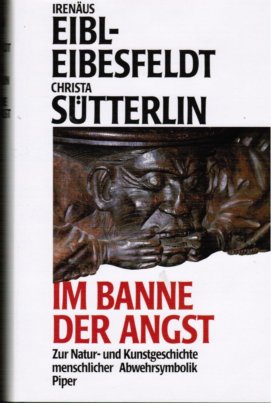 Im Banne der Angst: Zur Natur- und Kunstgeschichte menschlicher Abwehrsymbolik Natural Sciences