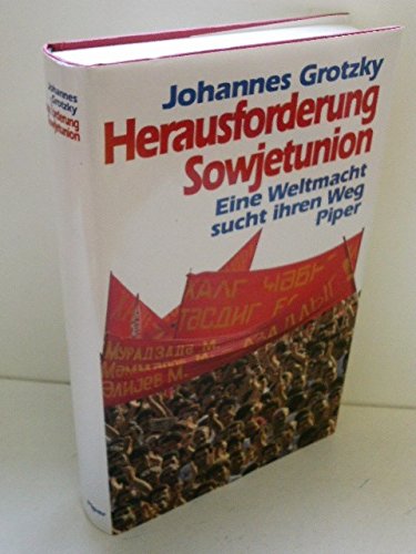 Herausforderung Sowjetunion: Eine Weltmacht sucht ihren Weg Politics & History