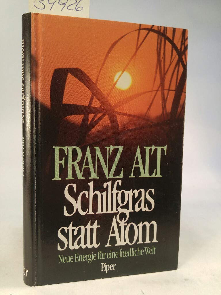 Schilfgras statt Atom: Neue Energie für eine friedliche Welt Business & Technology