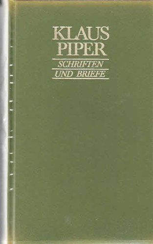 Klaus Piper - Schriften und Briefe Essays & Short Stories
