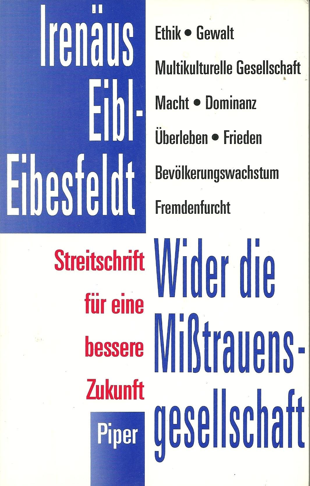 Wider die Misstrauensgesellschaft: Streitschrift für eine bessere Zukunft Politics & History
