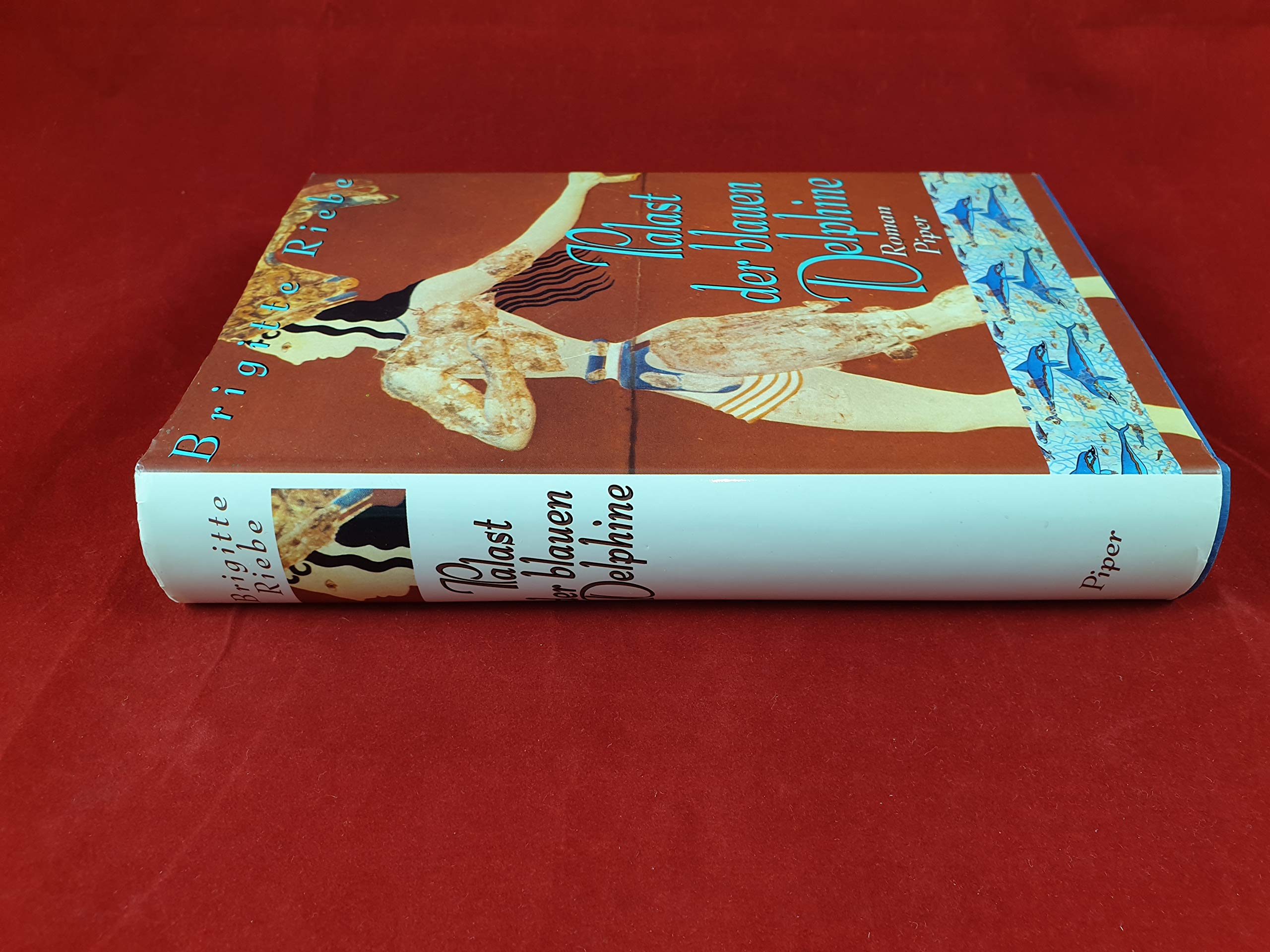 Palast der blauen Delphine: Roman Historical Fiction