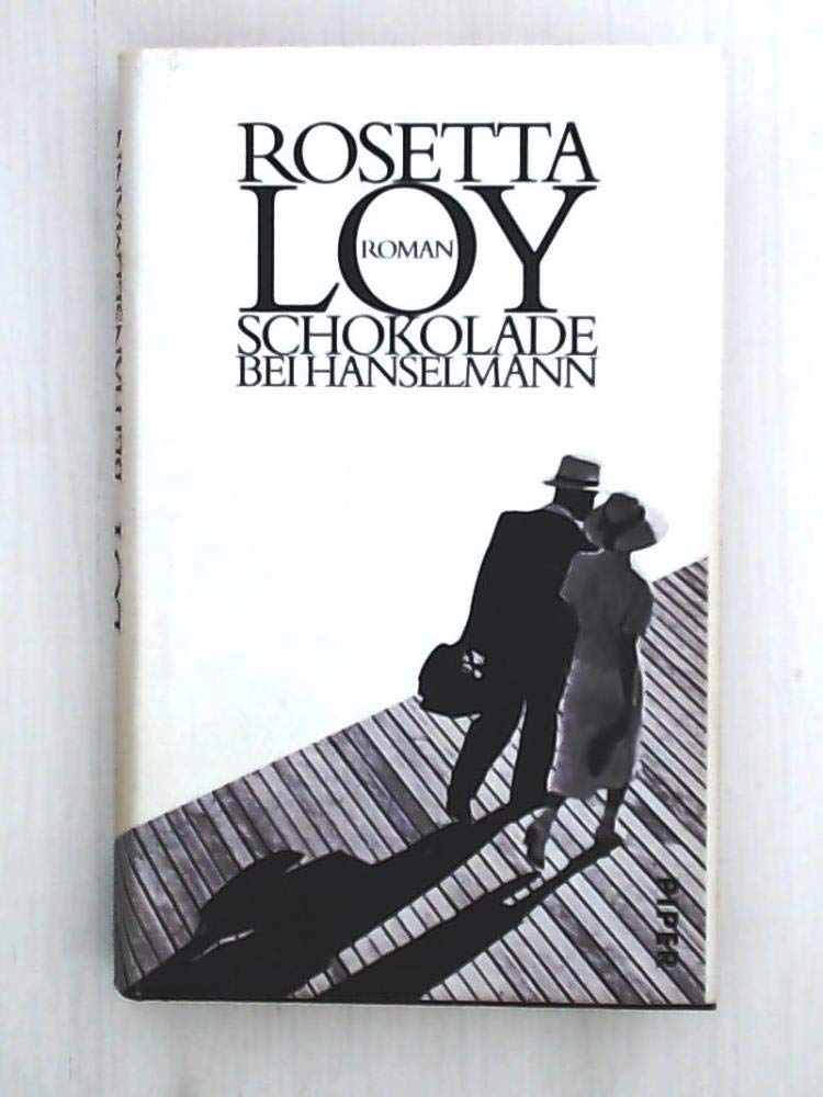 Schokolade bei Hanselmann: Roman Contemporary literature