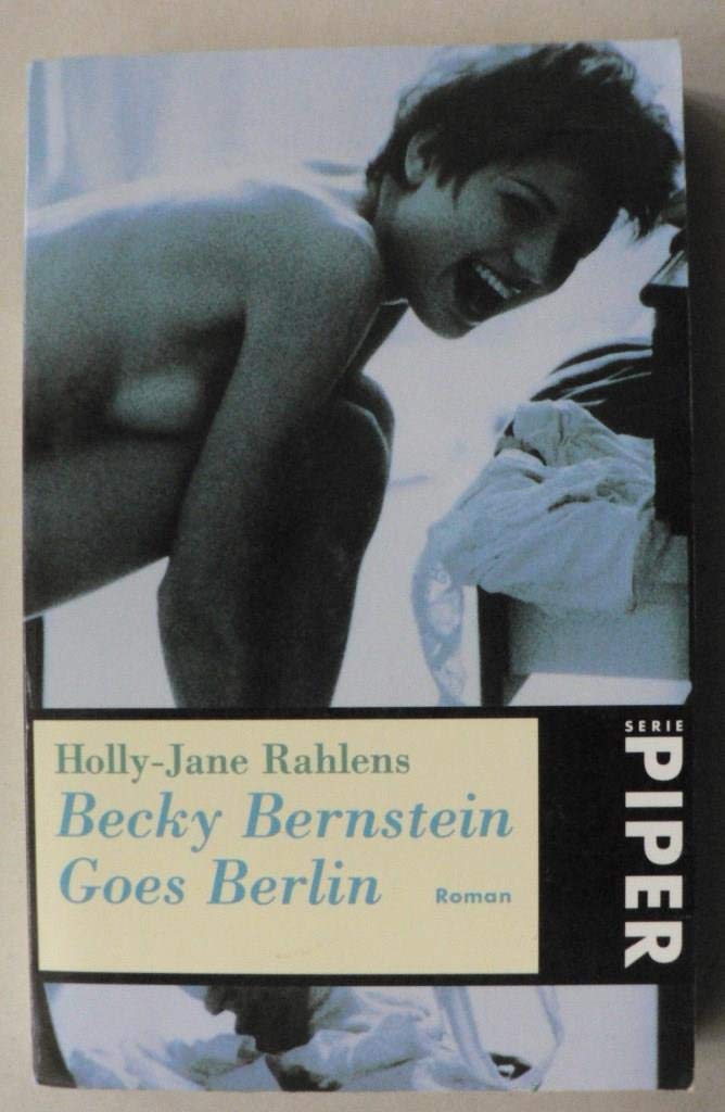 Becky Bernstein Goes Berlin: Roman Books