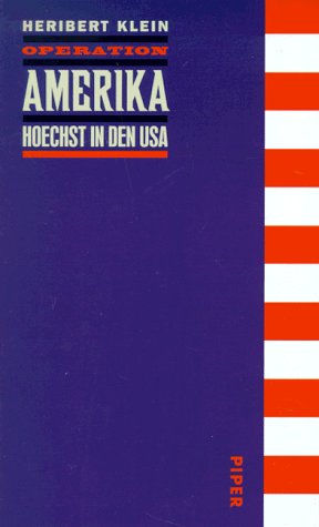 Operation Amerika: Hoechst in den USA Business, Finance & Career