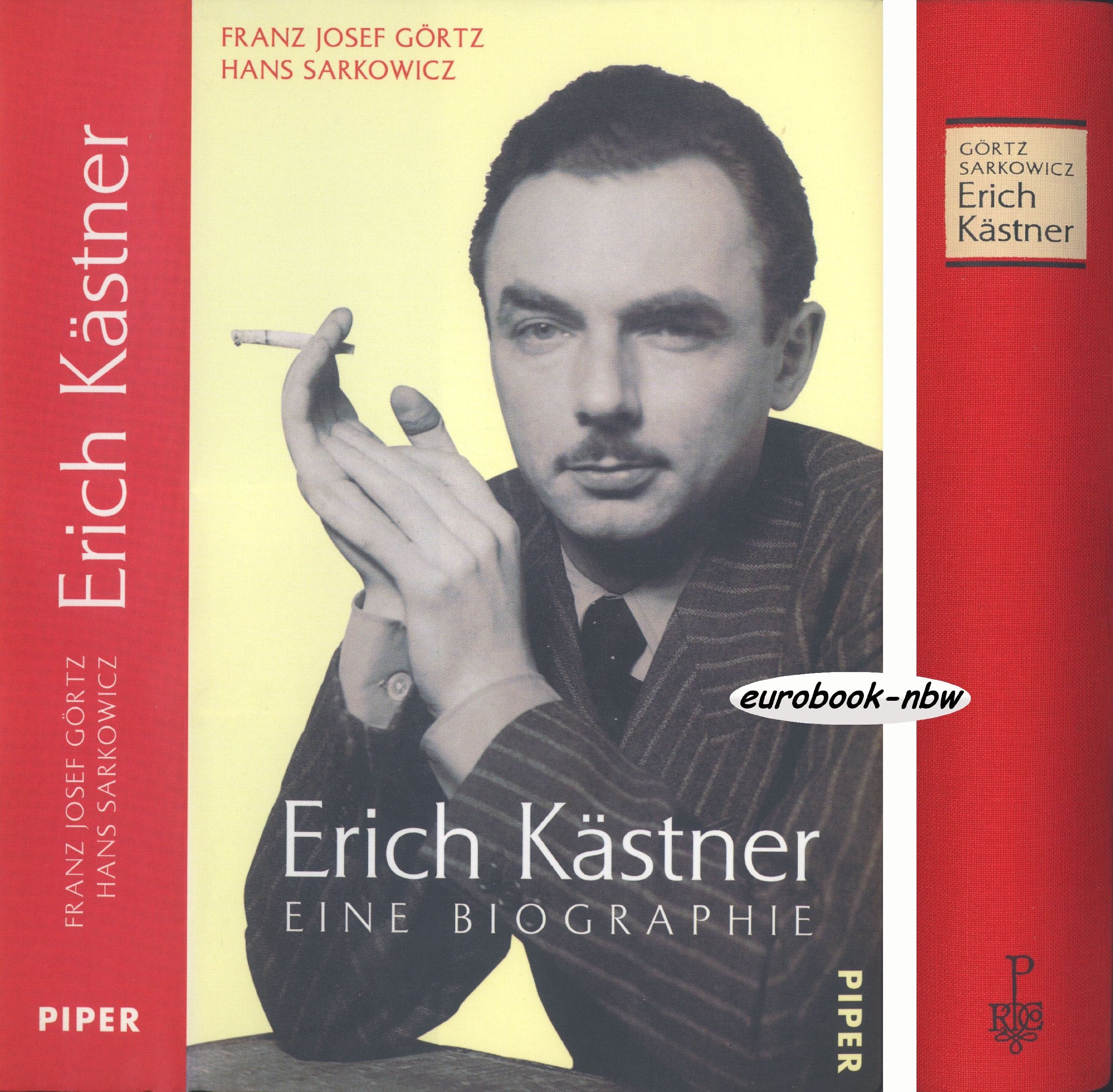 Erich Kästner: Eine Biographie Politics & Society