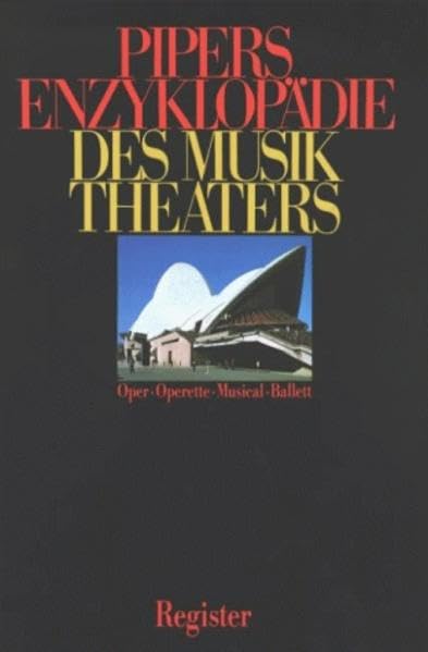 Pipers Enzyklopädie des Musiktheaters – Registerband: Registerband Sheet Music