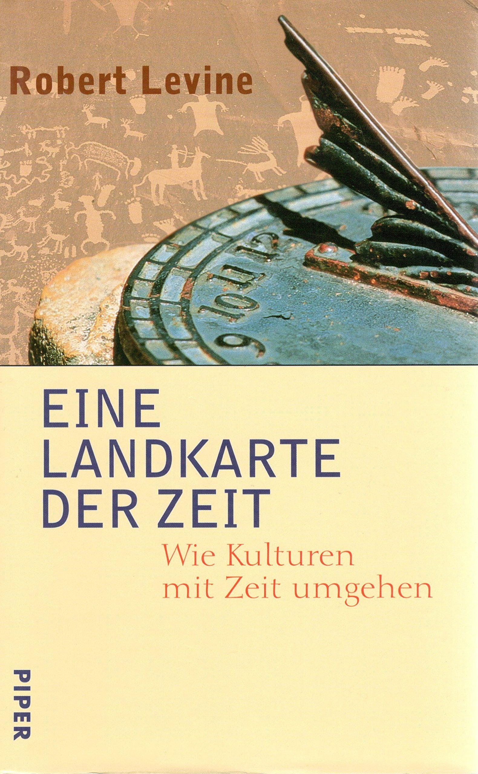 Eine Landkarte der Zeit: Wie Kulturen mit der Zeit umgehen Politics & History