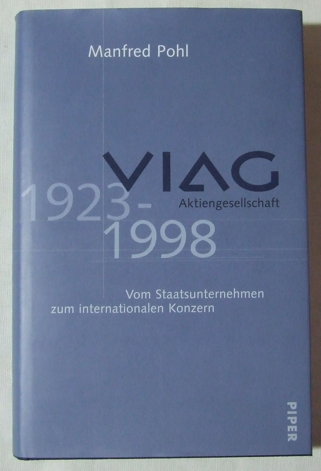 VIAG Aktiengesellschaft 1923–1998: Vom Staatsunternehmen zum internationalen Konzern Law