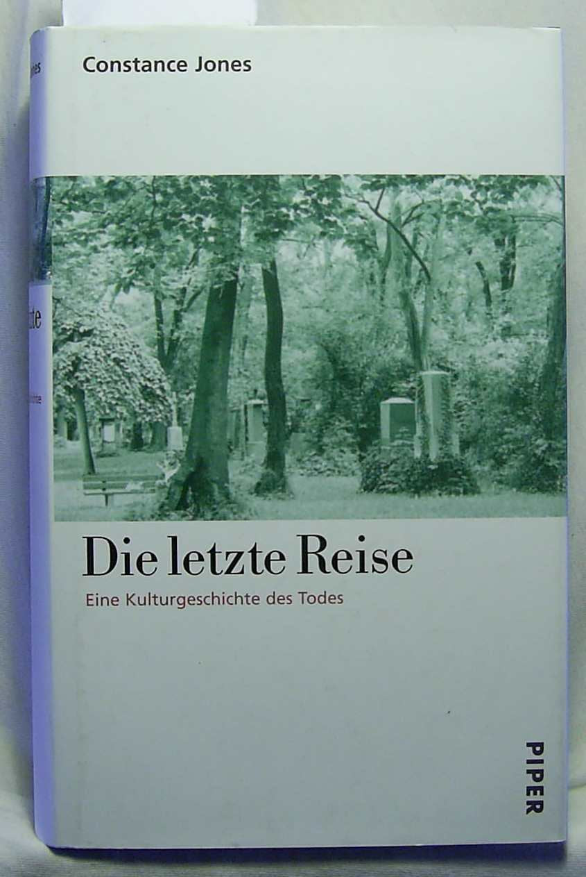 Die letzte Reise: Eine Kulturgeschichte des Todes Politics & History
