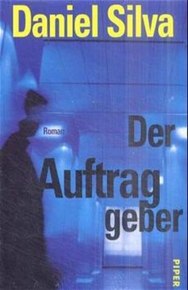 Der Auftraggeber: Roman Contemporary literature Books