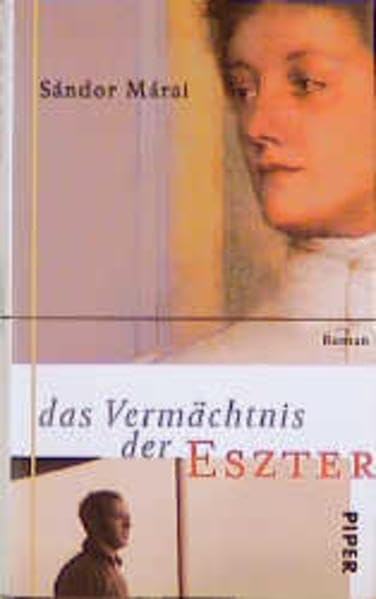 Das Vermächtnis der Eszter: Roman Classics