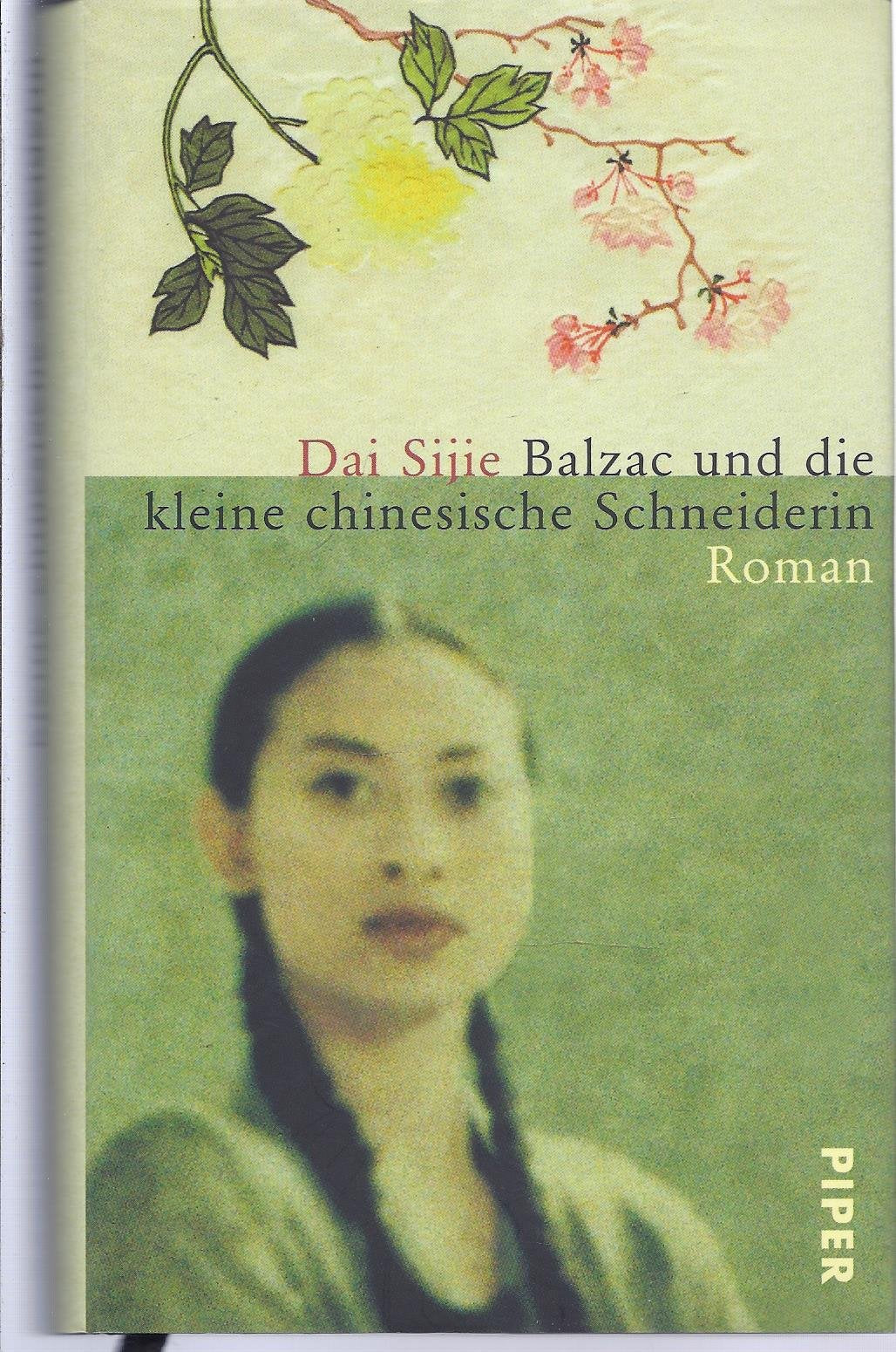 Balzac und die kleine chinesische Schneiderin: Roman Classics