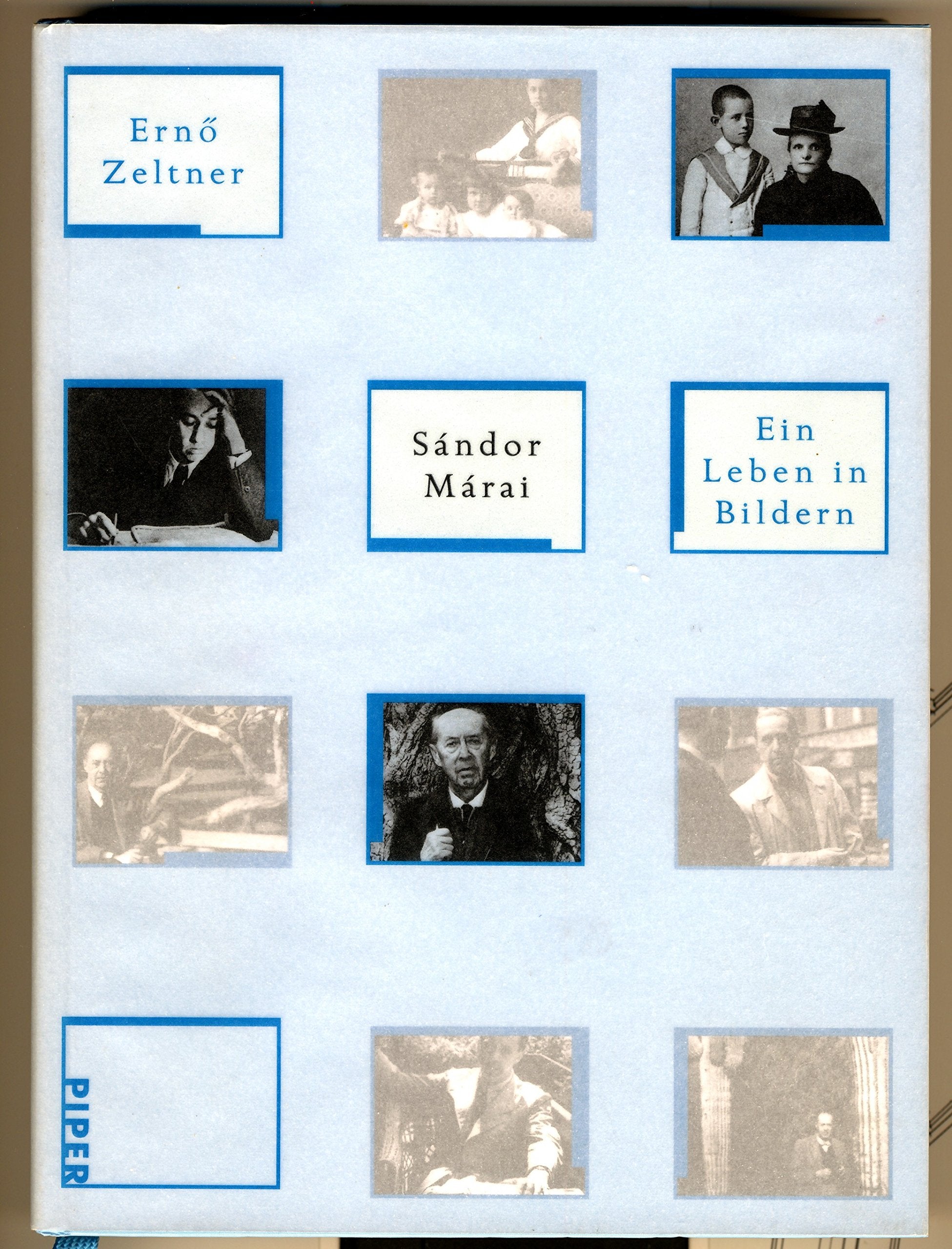 Sándor Márai: Ein Leben in Bildern Art & Literature