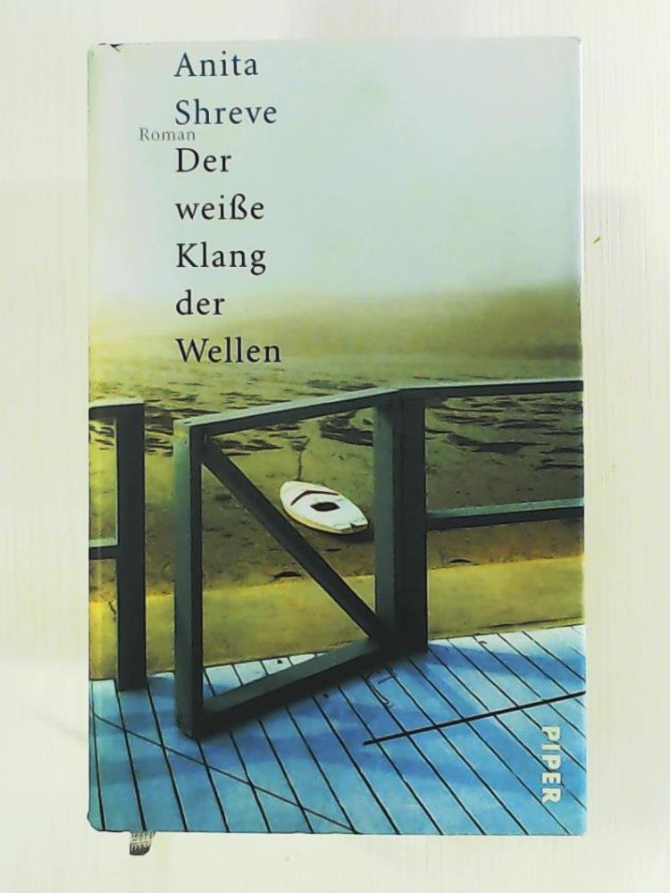 Der weiße Klang der Wellen: Roman Contemporary literature