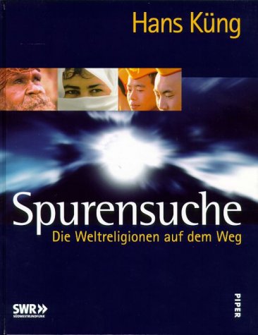 Spurensuche: Die Weltreligionen auf dem Weg Philosophy