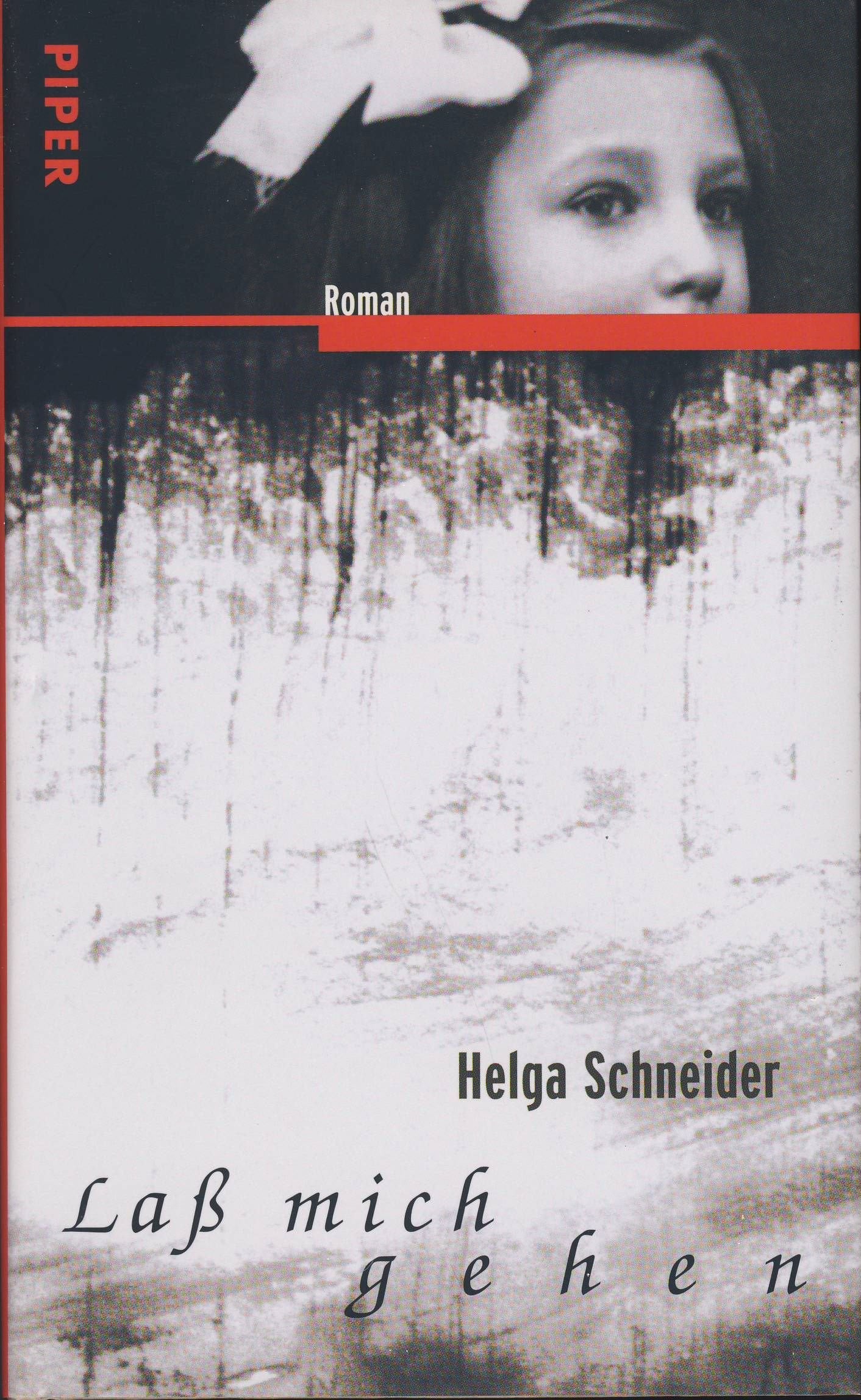Laß mich gehen: Roman Contemporary literature