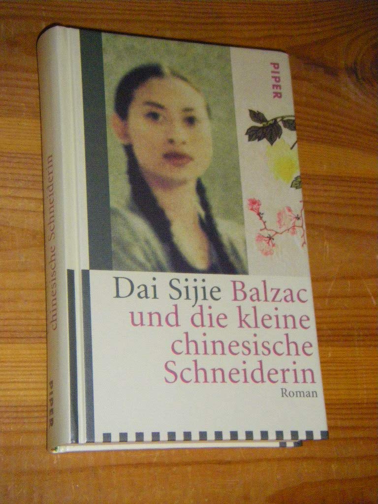 Balzac und die kleine chinesische Schneiderin: Roman Classics