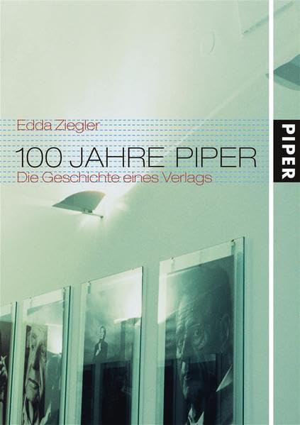 100 Jahre Piper: Die Geschichte eines Verlages Law