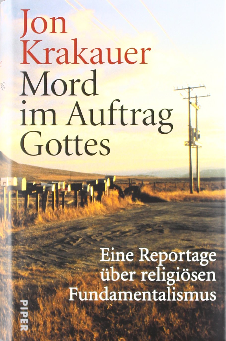 Mord im Auftrag Gottes: Eine Reportage über religiösen Fundamentalismus Politics & History
