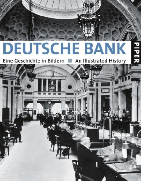 Deutsche Bank: Eine Geschichte in Bildern. An Illustrated History Law