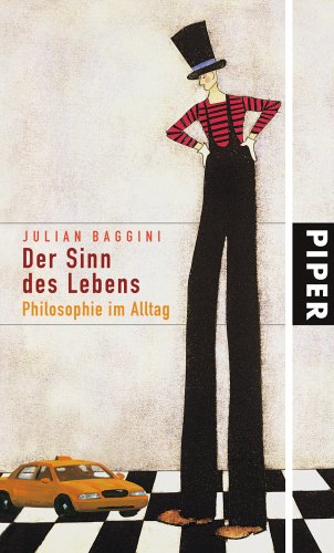 Der Sinn des Lebens: Philosophie im Alltag Social Sciences