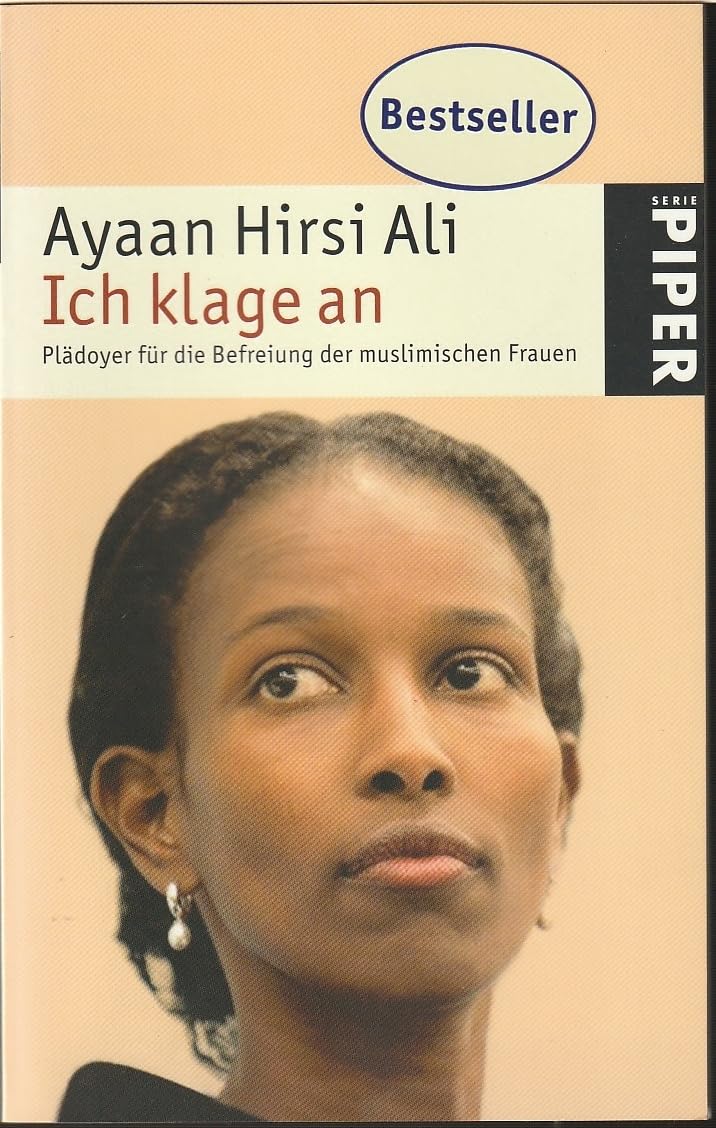 Ich klage an: Plädoyer für die Befreiung der moslemischen Frauen Books