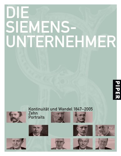 Die Siemens-Unternehmer: Kontinuität und Wandel 1847?2005 Law