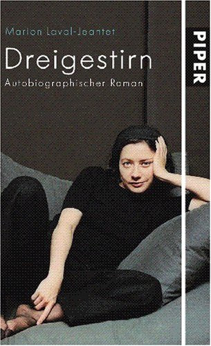 Dreigestirn: Autobiographischer Roman Personalities