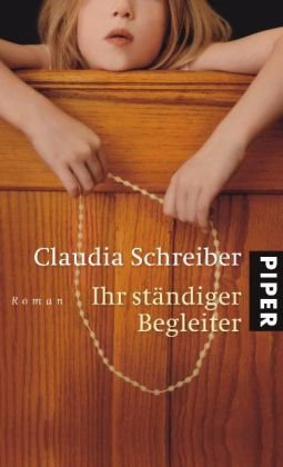 Ihr ständiger Begleiter: Roman Contemporary literature