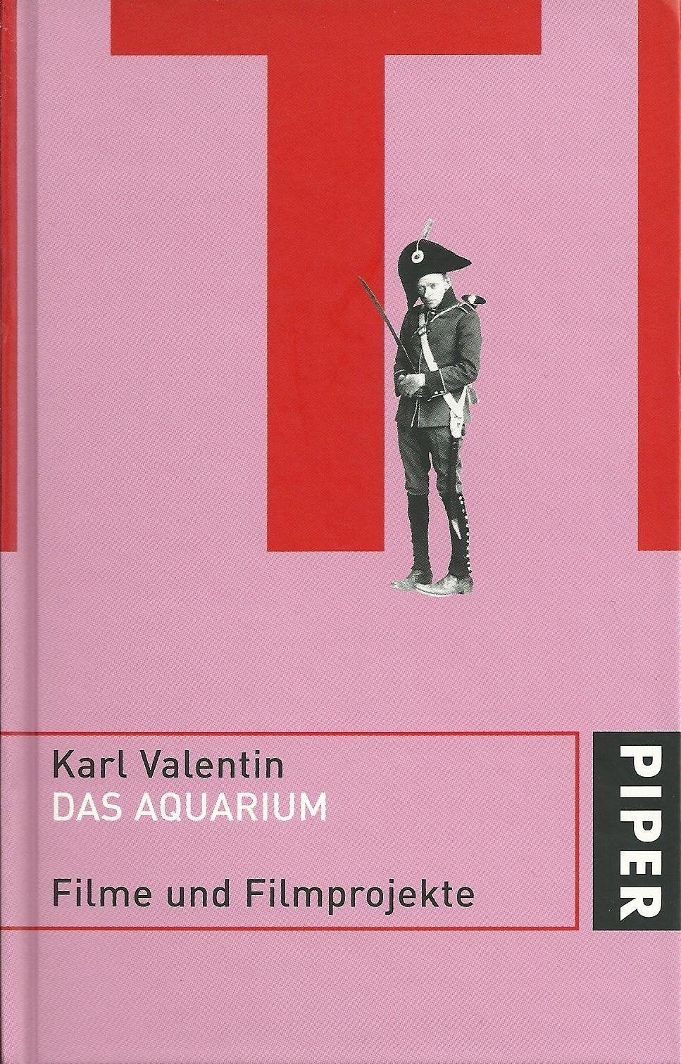 Das Aquarium - Band 8 Filme und Filmprojekte (Karl Valentin Sämtliche Werke) Books