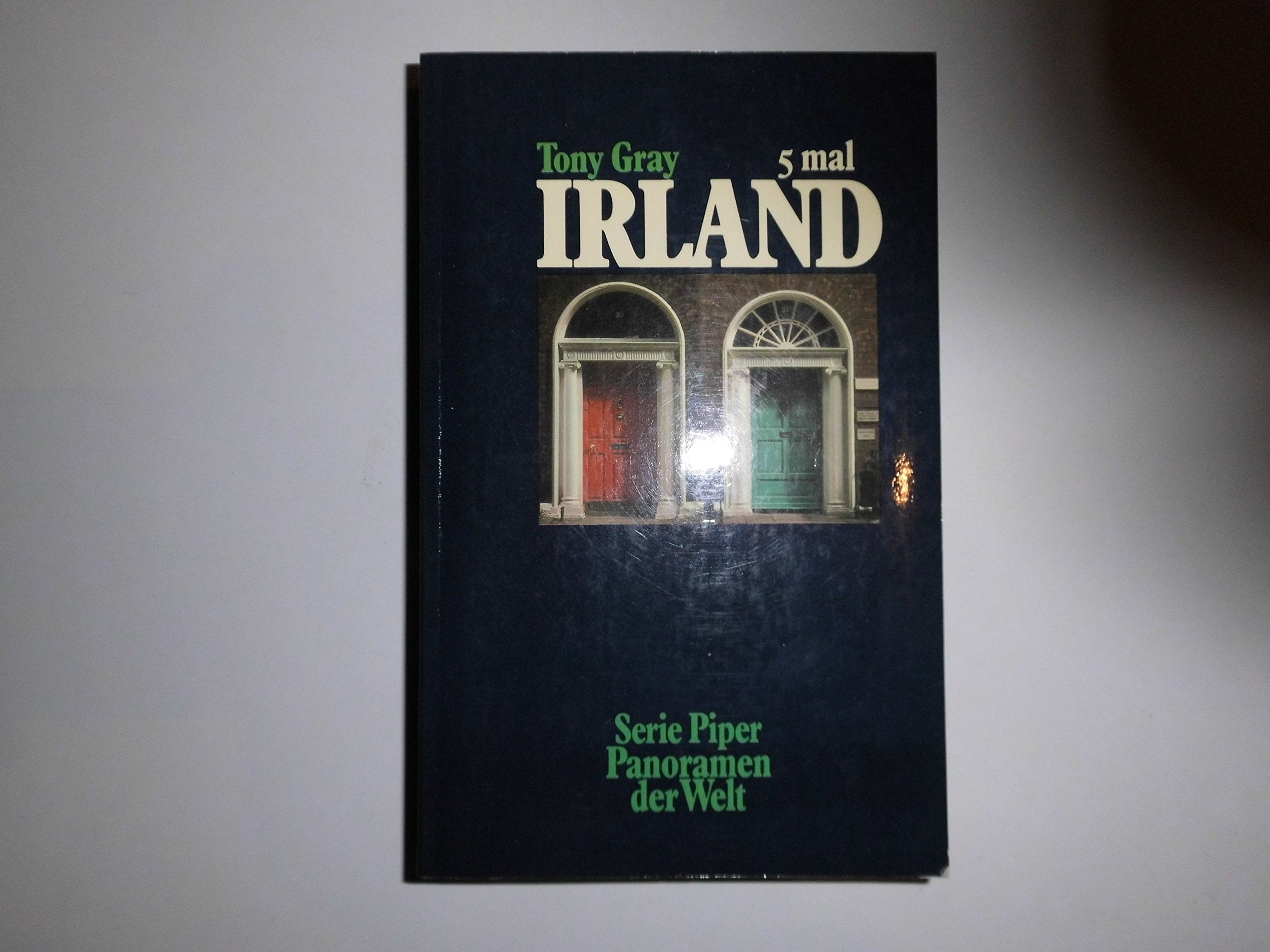 5mal Irland (Piper Taschenbuch) Travel