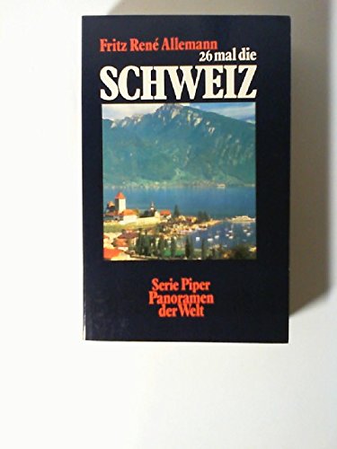 26mal die Schweiz (Piper Taschenbuch) Books