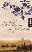 Die Königin der Seidenstraße: Historischer Roman Historical Fiction