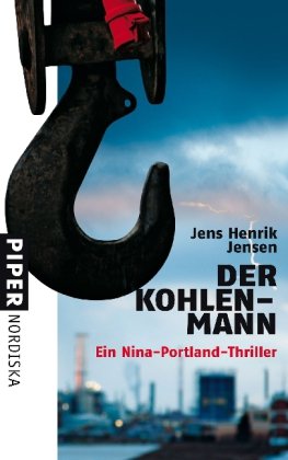 Der Kohlenmann: Ein Nina-Portland-Thriller Contemporary literature