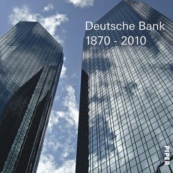 Deutsche Bank1870-2010: zweisprachig deutsch/englisch mit DVD Law