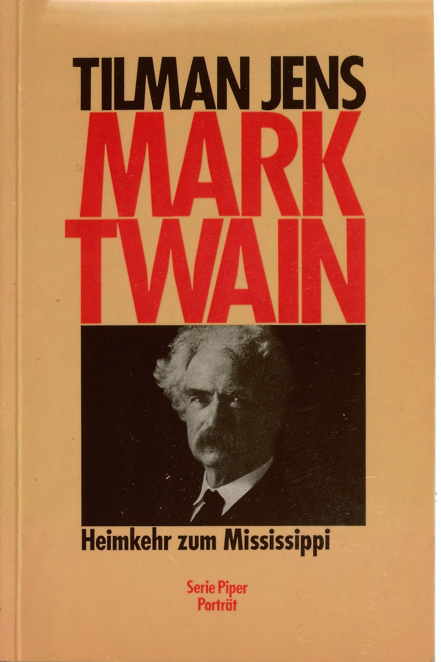 Mark Twain: Heimkehr zum Mississippi (Piper Porträt) Memories