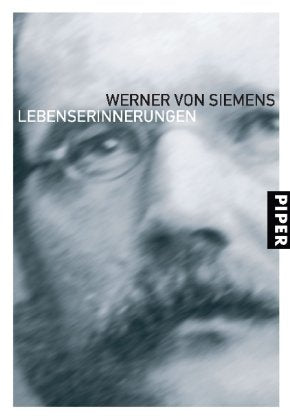 Werner von Siemens: Lebenserinnerungen Science Books