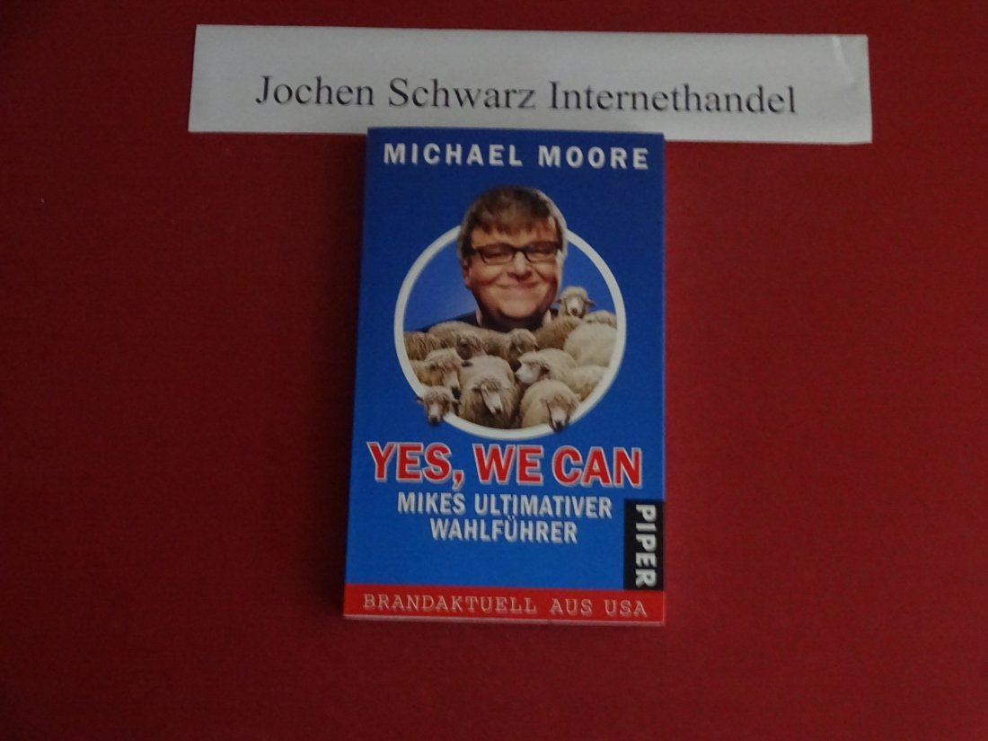 Yes, we can: Mikes ultimativer Wahlführer Books