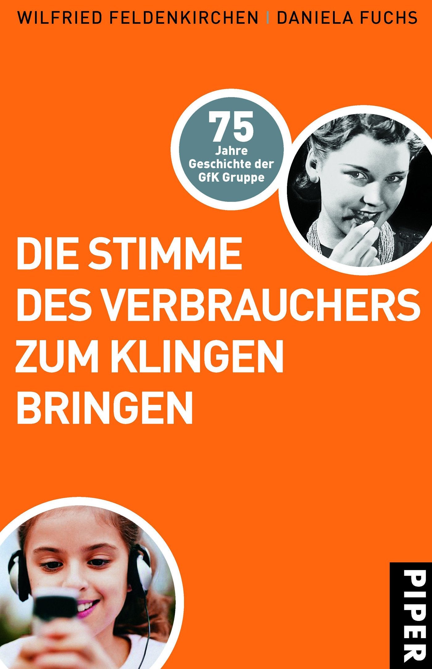 Die Stimme des Verbrauchers zum Klingen bringen: 75 Jahre Geschichte der GfK Gruppe Law