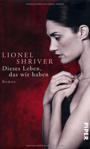 Dieses Leben, das wir haben: Roman Contemporary literature