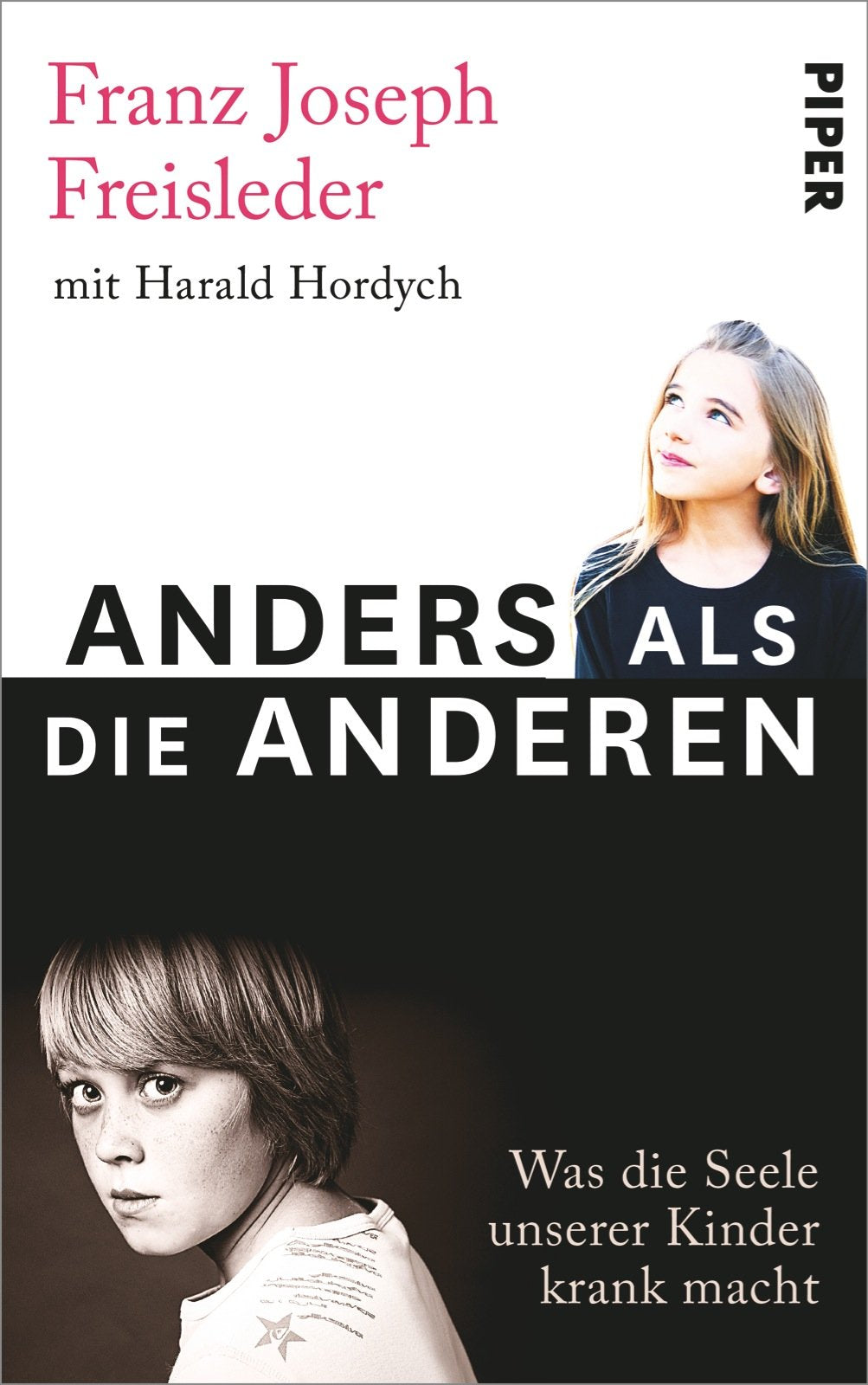 Anders als die anderen: Was die Seele unserer Kinder krank macht Medicine