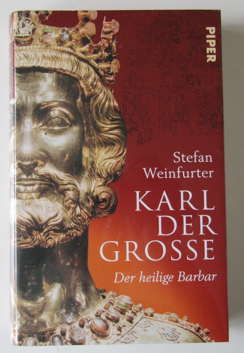 Karl der Große: Der heilige Barbar Contemporary literature
