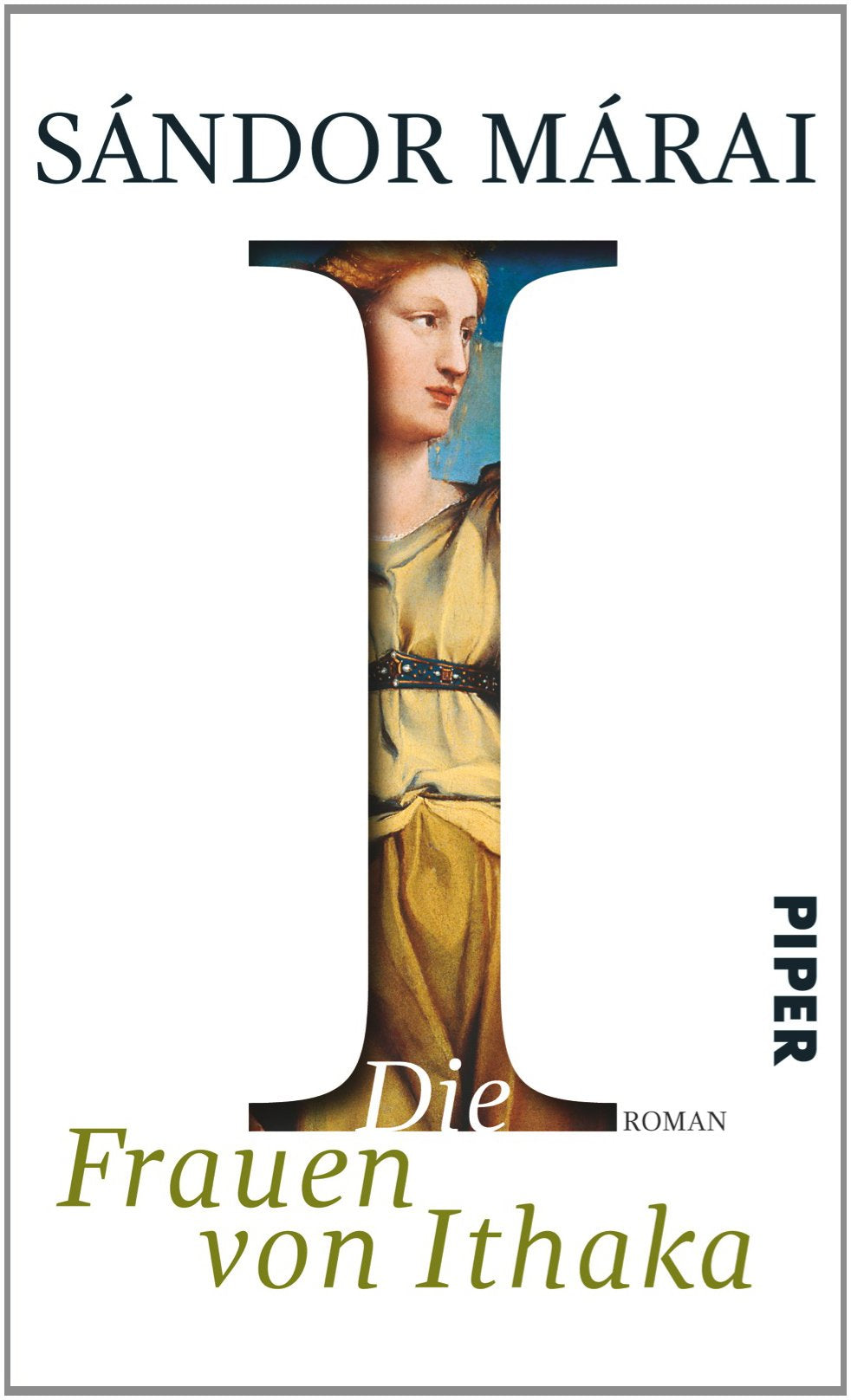 Die Frauen von Ithaka: Roman Classics