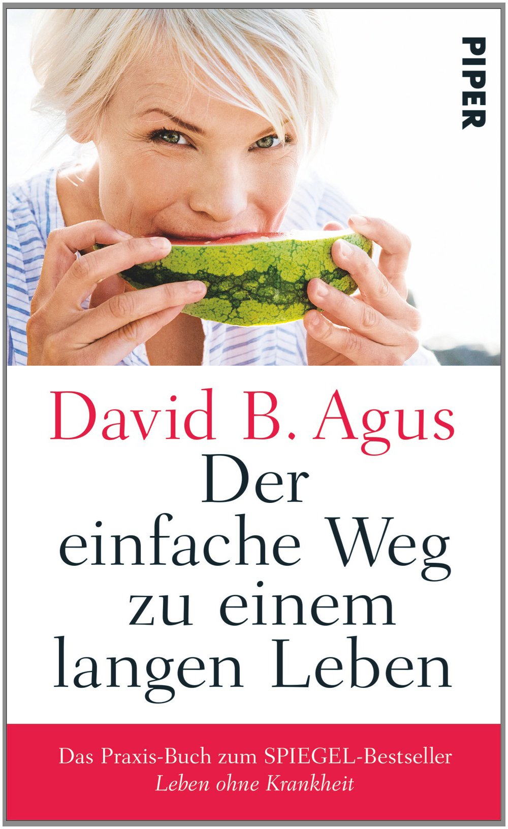 Der einfache Weg zu einem langen Leben Medicine Books