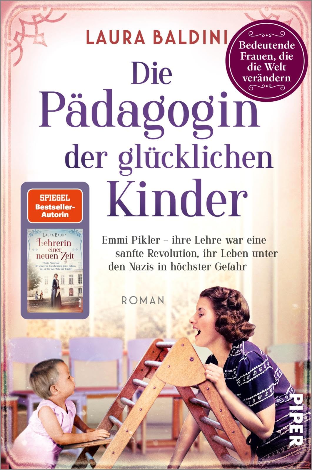Die Pädagogin der glücklichen Kinder Historical Fiction