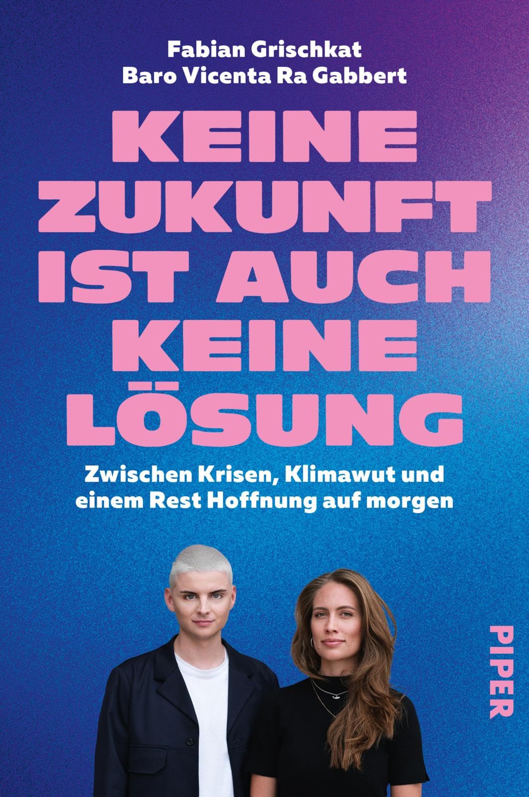 Keine Zukunft ist auch keine Lösung Books