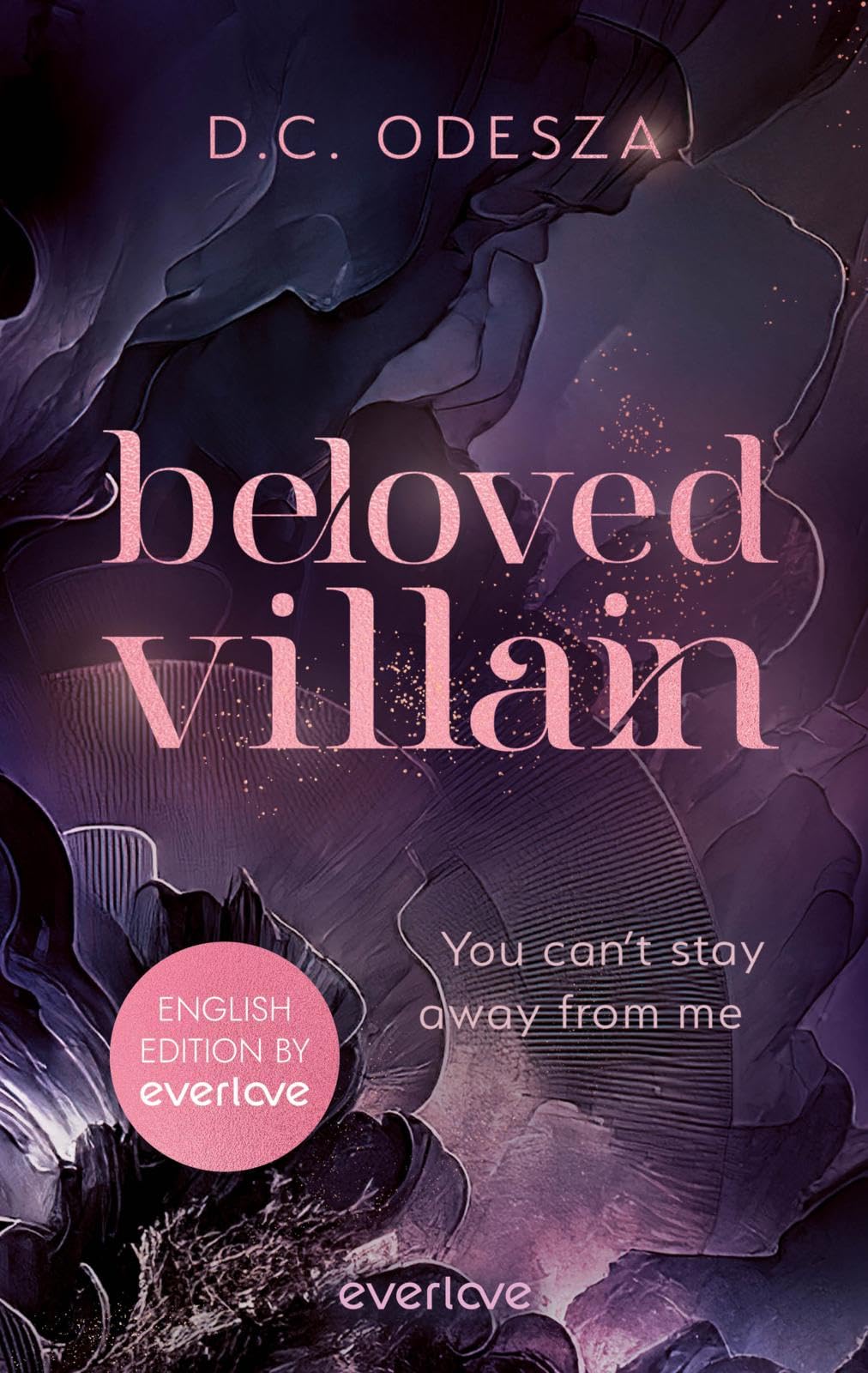 Beloved Villain - You can't stay away from me (English Edition) Contemporary literature